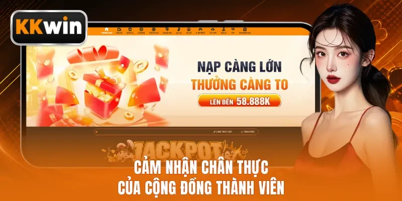 Cảm nhận chân thực của cộng đồng thành viên