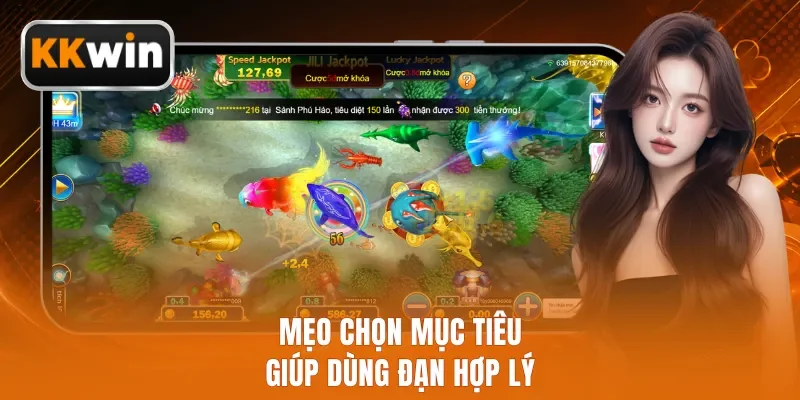 Mẹo chọn mục tiêu giúp dùng đạn hợp lý